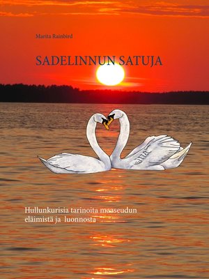 cover image of Sadelinnun Satuja